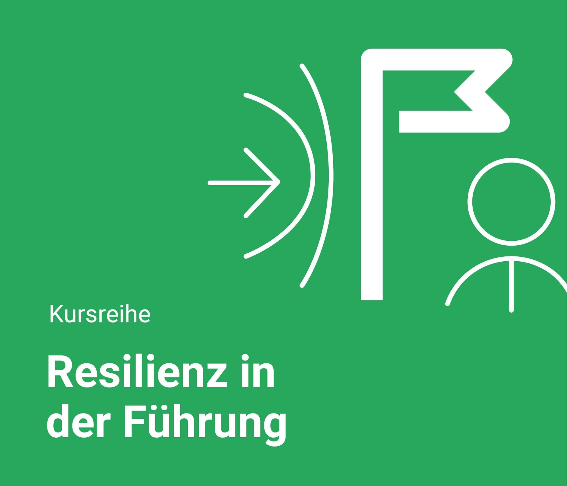 Resilienz in der Führung (§20-Kurs) - Kursreihe